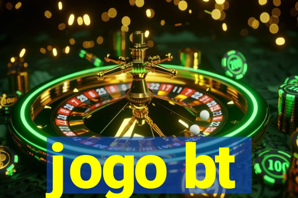 jogo bt